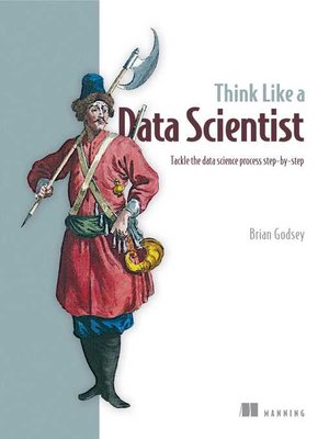 cover image of Think Like a Data Scientist